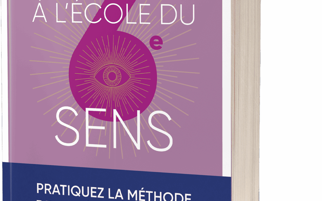 4 Septembre 2026 :  J’ai fait l’Ecole du 6e sens : J-6 en librairie
